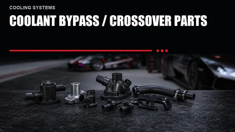 Coolant Bypass / Crossover Parts